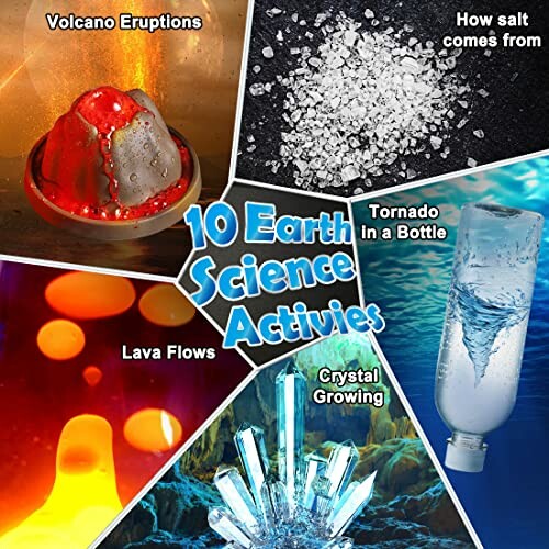 Collage of earth science activities including volcano eruptions, salt origin, lava flows, crystal growing, and tornado in a bottle.